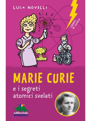 Marie Curie e i segreti ato...