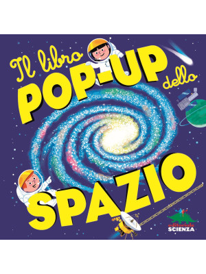 Il libro pop-up dello spazio