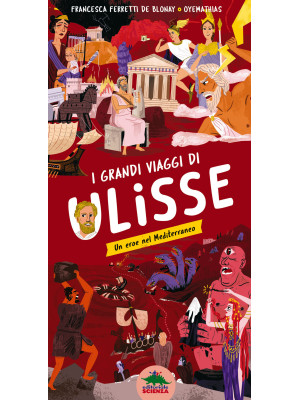 I grandi viaggi di Ulisse. ...