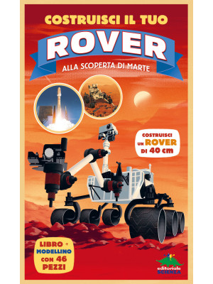 Costruisci il tuo rover. Al...