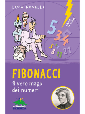 Fibonacci. il vero mago dei...