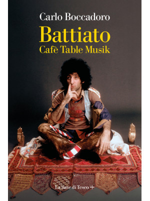 Battiato. Cafè Table Musik