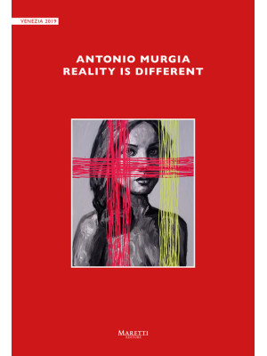 Antonio Murgia. Reality is ...