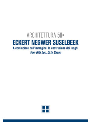 Architettura 50. Eckert Neg...