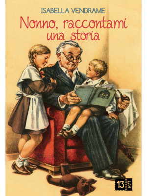 Nonno, raccontami una storia