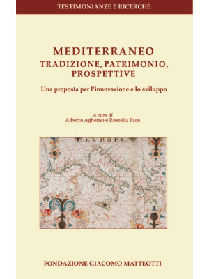 Mediterraneo: tradizione, p...