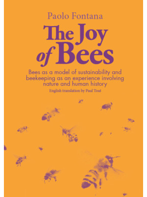 The joy of bees. Bees as a ...