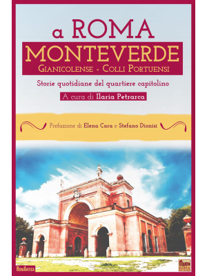 A Roma Monteverde Gianicole...