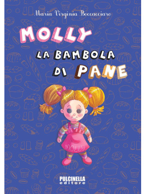 Molly, la bambola di pane. ...