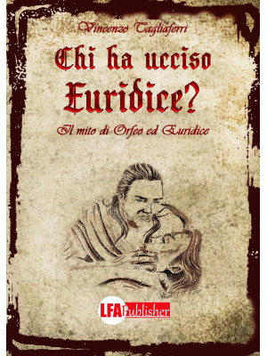 Chi ha ucciso Euridice? Il ...