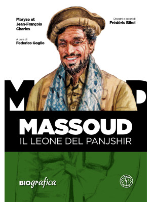 Massoud. Il leone del Panjshir