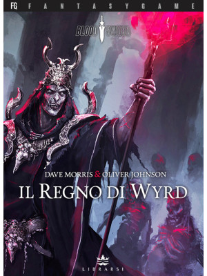 Il Regno di Wyrd. Blood Swo...