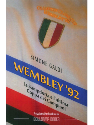 Wembley' 92. La Sampdoria e...