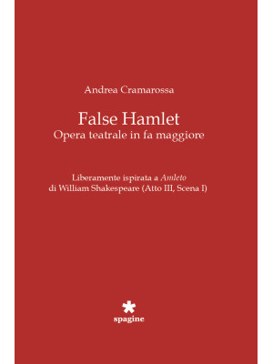 False Hamlet. Opera teatral...