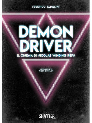 Demon driver. Il cinema di ...