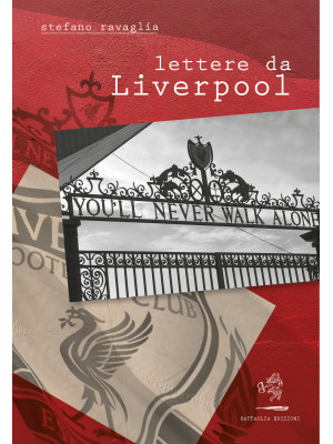 Lettere da Liverpool