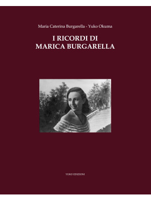 I ricordi di Marica Burgarella