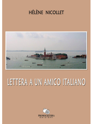 Lettera a un amico italiano