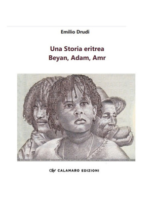 Una storia eritrea. Beyan, ...