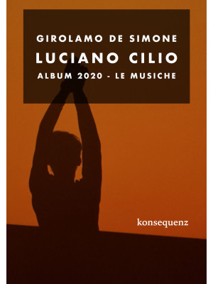 Luciano Cilio. Album 2020. ...