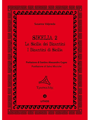 Sikelia 2. La Sicilia dei B...