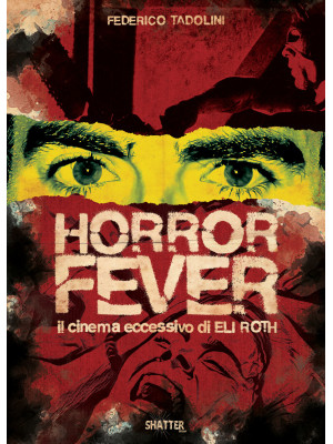 Horror Fever. Il cinema ecc...