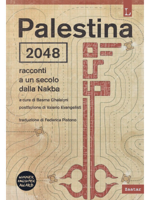 Palestina 2048. Racconti a ...