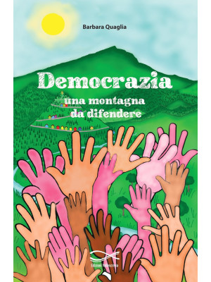 Democrazia una montagna da ...