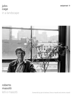 John Cage, in a landscape. ...