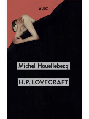 H. P. Lovecraft. Contro il ...