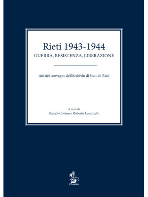 Rieti 1943-1944. Guerra, re...