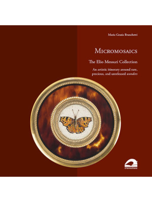 Micromosaics. The Elio Mess...