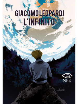 Giacomo Leopardi: L'infinito