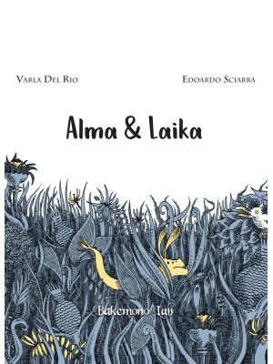 Alma & Laika