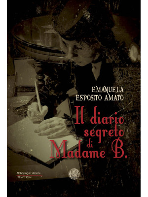 Il diario segreto di Madame B.
