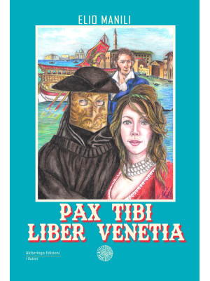Pax tibi, liber Venetia