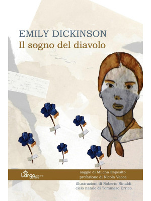 Emily Dickinson. Il sogno d...