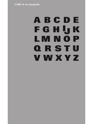 L'ABC di un tipografo