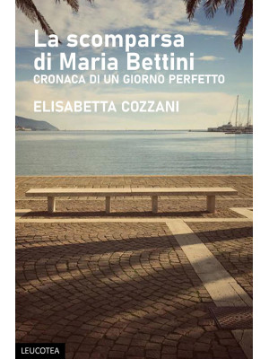La scomparsa di Maria Betti...