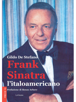 Frank Sinatra, l'italoameri...