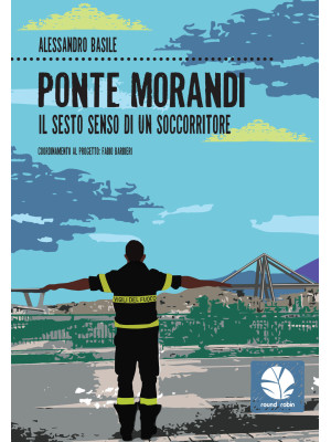 Ponte Morandi. Il sesto sen...