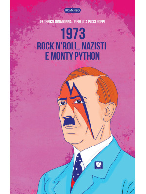 1973. Rock'n'roll, nazisti ...