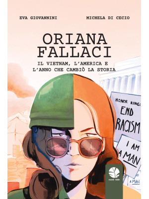 Oriana Fallaci. Il Vietnam,...