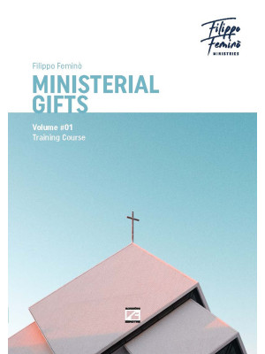 Ministerial gifts. Vol. 1: ...