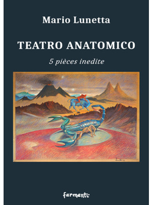 Teatro anatomico. 5 pièces ...