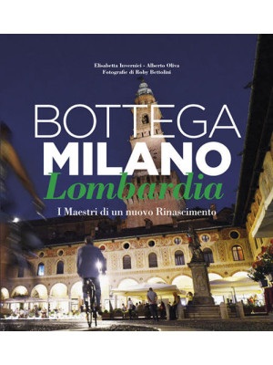 Bottega Milano Lombardia. I...