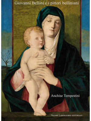 Giovanni Bellini e i pittor...