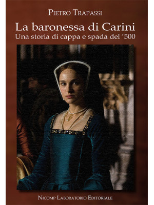 La baronessa di Carini. Una...