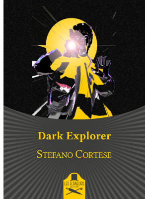 Dark explorer