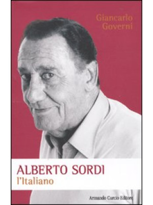 Alberto Sordi. L'italiano